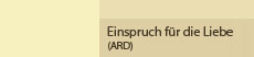 Einspruch für die Liebe